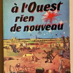 1ère Guerre Mondiale  : A L'Ouest Rien De Nouveau - E M REMARQUE