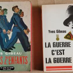 1ère Guerre Mondiale  : La Guerre c'Est La Guerre et Allons Z'Enfants  - Yves GIBEAU (1972)