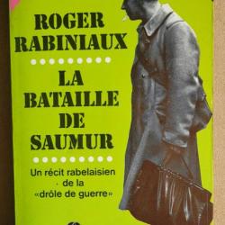 1ère Guerre Mondiale  : La Bataille de Saumur - Roger RABINIAUX