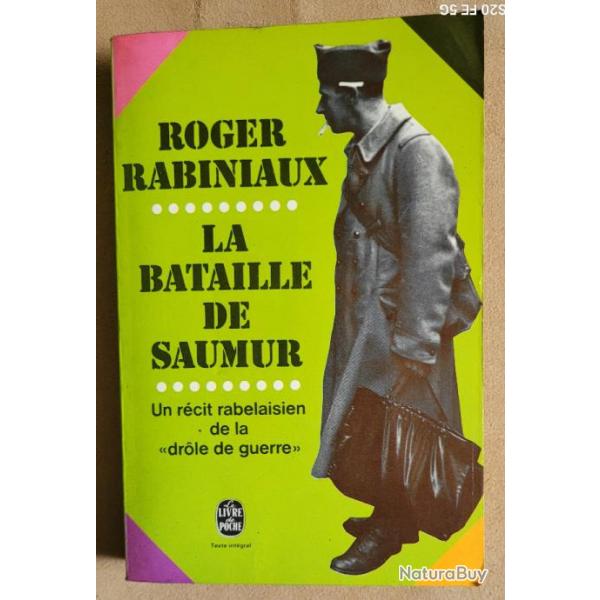 1re Guerre Mondiale  : La Bataille de Saumur - Roger RABINIAUX