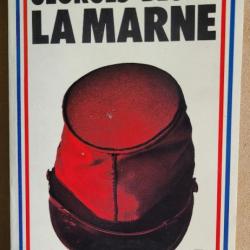 1ère Guerre Mondiale  : La Marne + Verdun - Georges BLOND(1974)