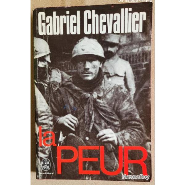 1re Guerre Mondiale  : La Peur - Gabriel CHEVALLIER