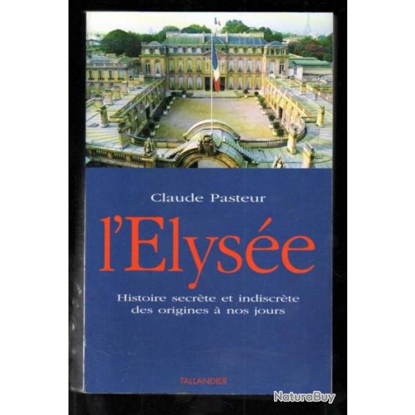 l'lyse histoire secrte et indiscrte des origines  nos jours de claude pasteur