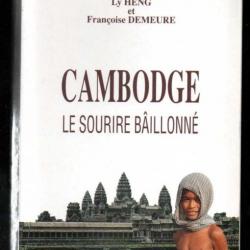 cambodge le sourire baillonné par ly heng et françoise demeure