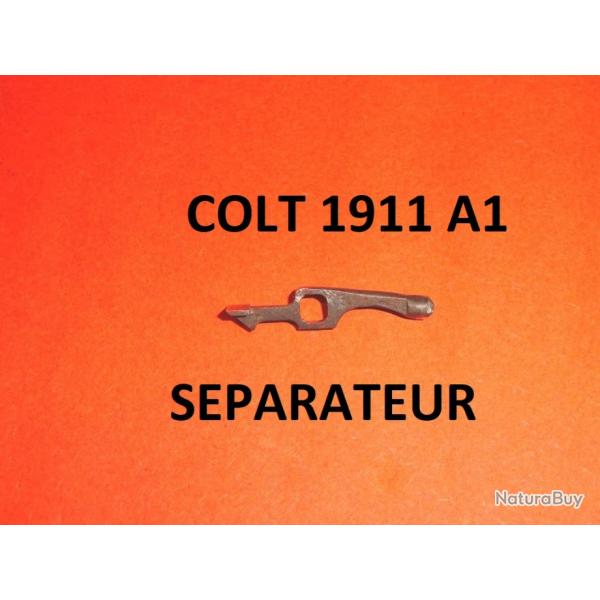 sparateur pistolet COLT 1911 A1 - VENDU PAR JEPERCUTE (D24E121)