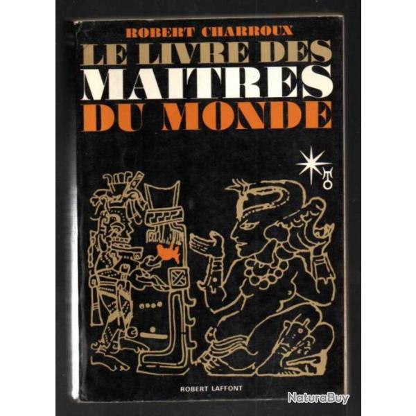 le livre des maitres du monde par  robert  charroux chez laffont