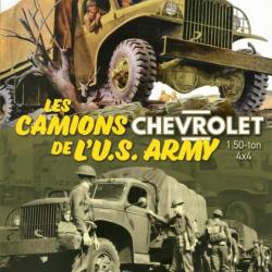 Les camions de l'U.S. Army. Chevrolet 1.50-ton 4x4, par Didier Andres. H.C