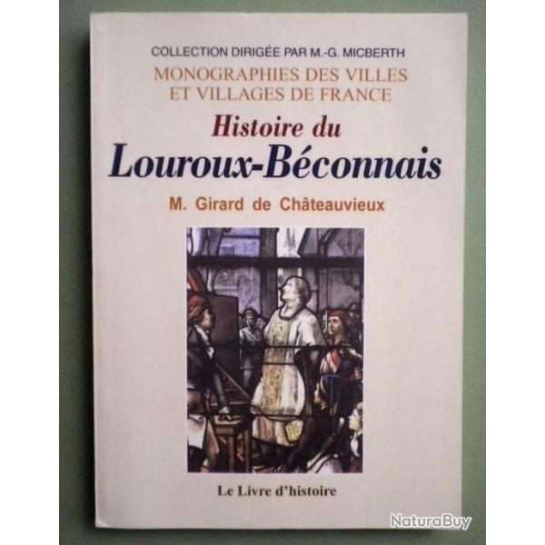 (1990) Histoire du Louroux-Bconnais : Monographies des villes et villages de France