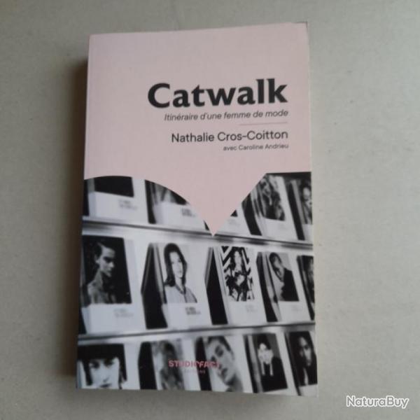 Catwalk - Itinraire d'une femme de mode