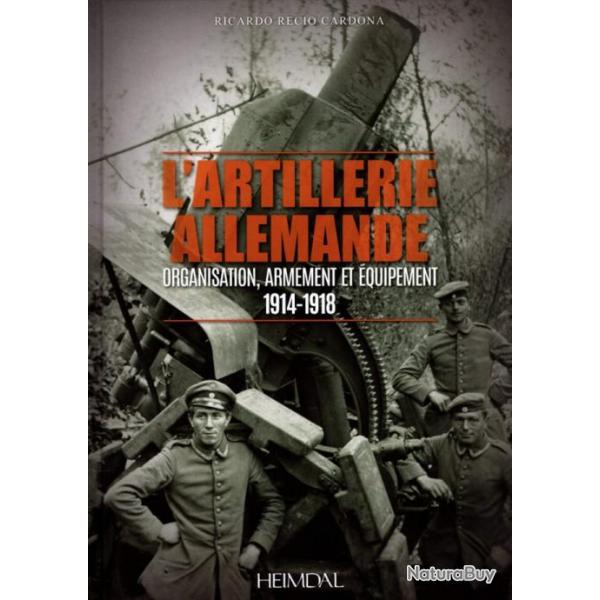 L'artillerie allemande by HEIMDAL