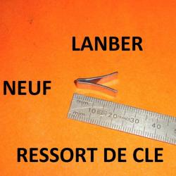 ressort de clé NEUF fusil LANBER - VENDU PAR JEPERCUTE (S24D9)