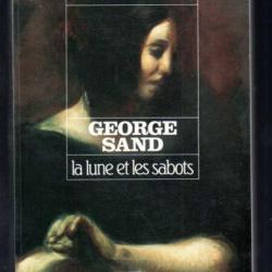 george sand la lune et les sabots par huguette bouchardeau