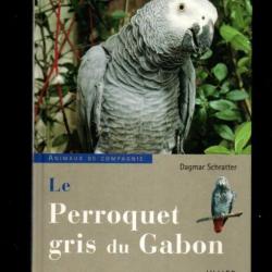 Le Perroquet gris du Gabon de dagmar schratter