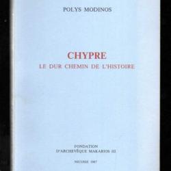 chypre le dur chemin de l'histoire de polys modinos