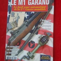 Le M1 Garand - Gazette des Armes n° 13 H.S 80 pages