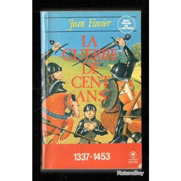 la guerre de cent ans 1337-1453 de jean favier marabout histoire moyen age