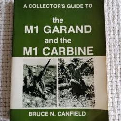 M1 GARAND and M1 CARBINE - Bruce Candield