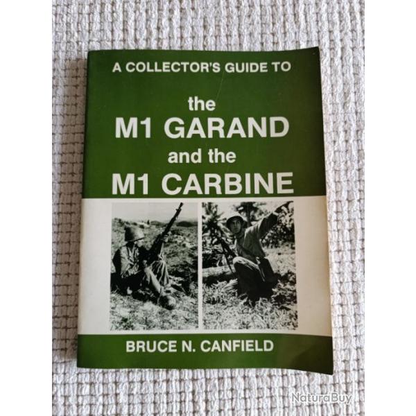 M1 GARAND and M1 CARBINE - Bruce Candield