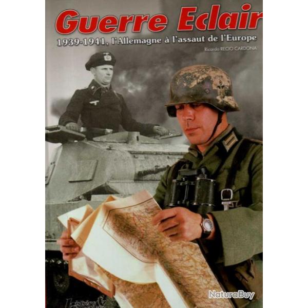 guerre clair 1939-1941 l'allemagne  l'assaut de l'europe de ricardo recio cardona