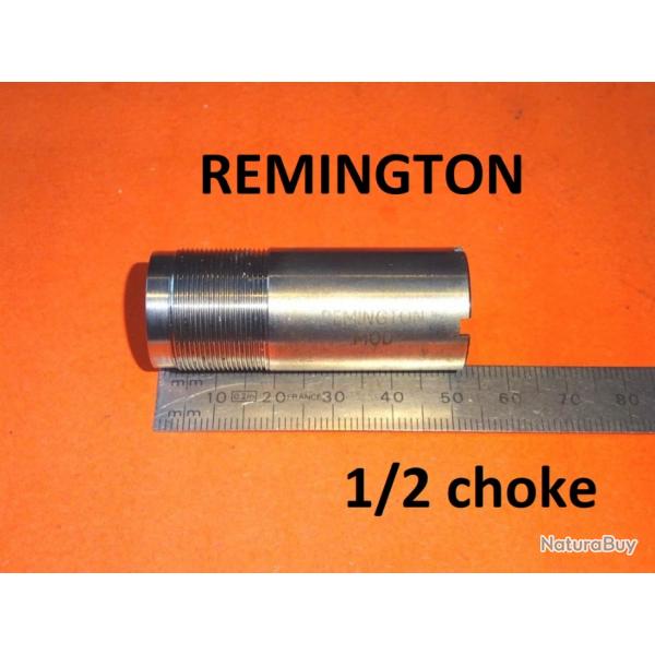 DERNIER 1/2 choke fusil REMINGTON calibre 12 - VENDU PAR JEPERCUTE (YO140)