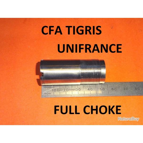 FULL choke fusil CFA TIGRIS UNIFRANCE - VENDU PAR JEPERCUTE (YO141)