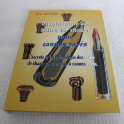 Technologie des balles de chasse pour canons rayés