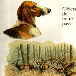 gibiers de notre pays livre troisième la foret et ses hotes  de j.oberthur