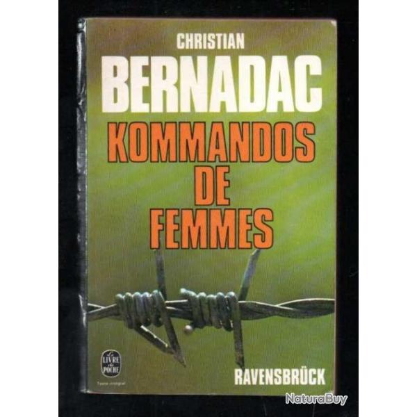 Kommandos de femmes. ravensbruck. Bernadac livre de poche