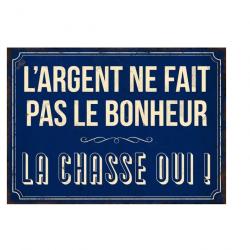 Plaque humoristique "L'argent ne fait pas le bonheur" LOVERGREEN