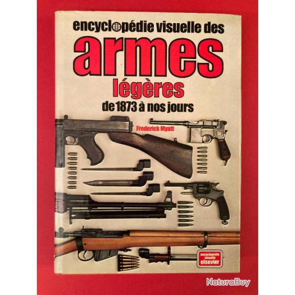 Encyclopdie visuelle des armes lgres de 1873  nos jours