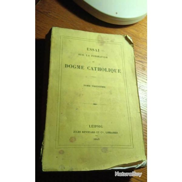 Livre ancien essai sur la formation du dogme catholique tome troisime Leipsig 1843 1842