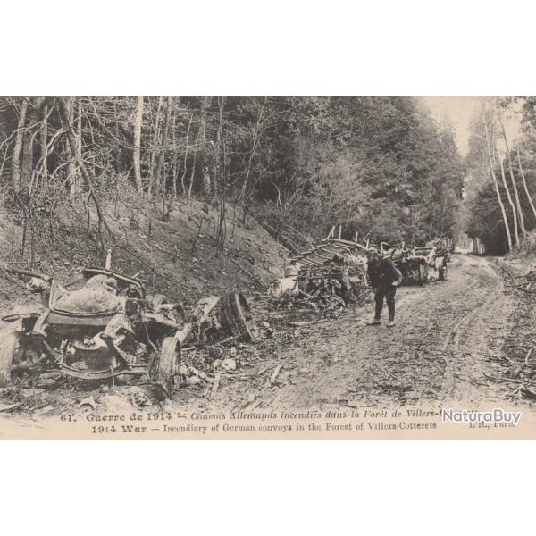 CPA-GUERRE 1914-Convois Allemands Incendies dans la Foret de Villers-Cotterets