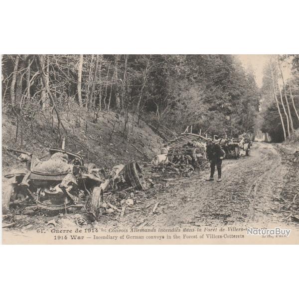 CPA-GUERRE 1914-Convois Allemands Incendies dans la Foret de Villers-Cotterets1