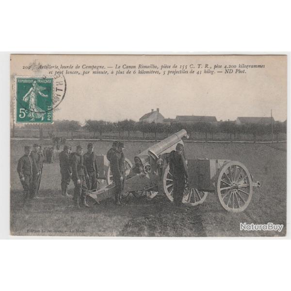 CPA militaire artillerie lourde de campagne 155 CTR - le canon Rimailho wn010