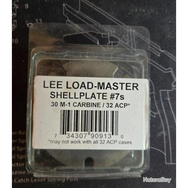 Shell Plate LEE LOAD MASTER 7s  pour 32 acp 7.65 ou 30M1 carbine