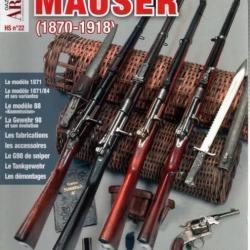 LES FUSILS MAUSER 1870 1918  HORS SERIE GAZETTE DES ARMES N°22