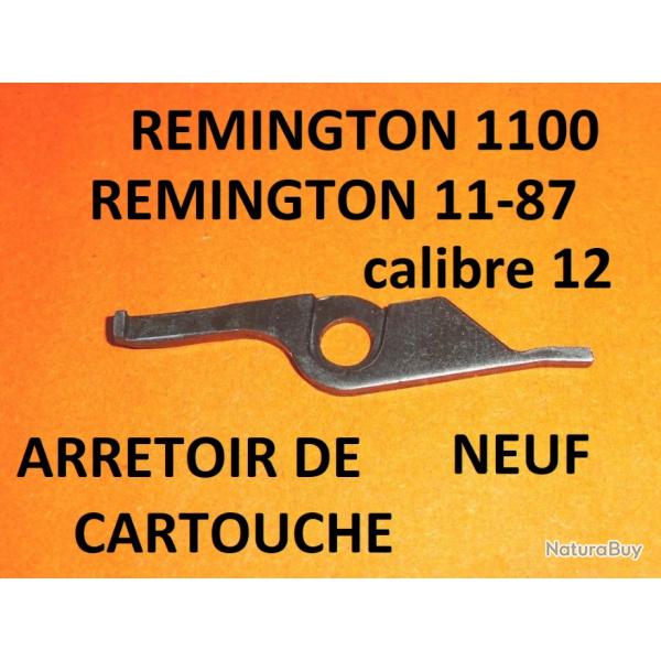 arretoir NEUF fusil REMINGTON 1100 et REMINGTON 11-87 calibre 12 - VENDU PAR JEPERCUTE (BA511)