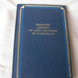 LIVRE ROMAN PREMIÈRE GUERRE MONDIALE " UN LONG DIMANCHE DE FIANCAILLES  " 270 PAGES