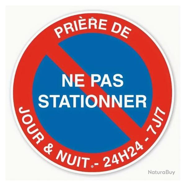 Panneau Prire de ne pas stationner 24h/24h