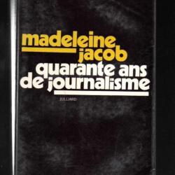 Madeleine Jacob. Quarante ans de journalisme (1970)