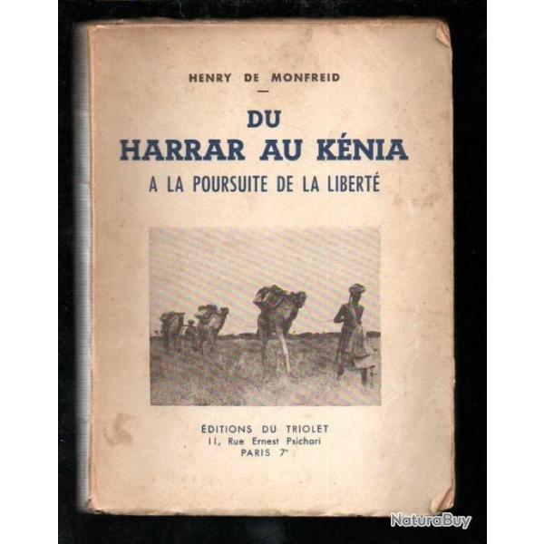 Du harrar au knia. henry de monfreid.a la poursuite de la libert