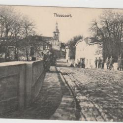 CPA Allemande / Thiaucourt (Meurthe-et-Moselle) Soldats Allemands