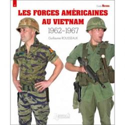 LES FORCES AMÉRICAINES AU VIETNAM - GUIDE MILITARIA N° 4