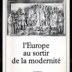 l'europe au sortir de la modernité strasbourg 1987 , collectif