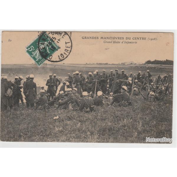 CPA - Grandes Manoeuvres du centre 1908 - Grand'halte d'infanterie