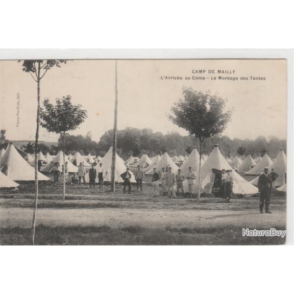 CPA -Camp de Mailly - L'Arrive au Camp, le montage des tentes