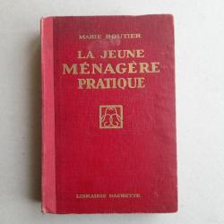 La Jeune Ménagère Pratique - Pour être une femme complète, comme on n'en fait plus