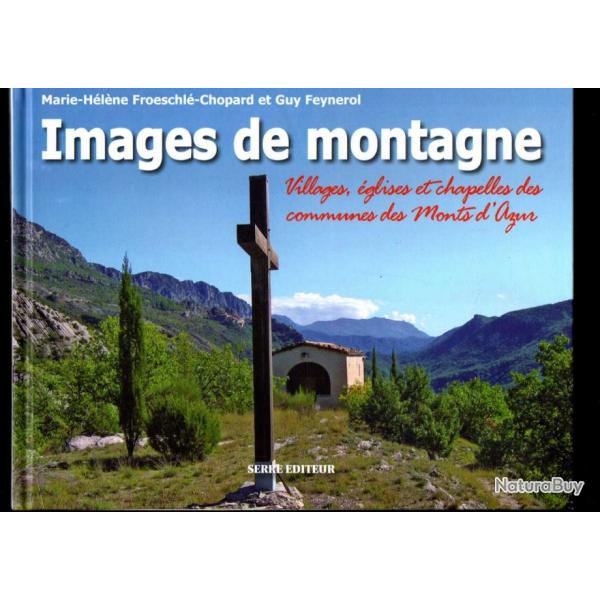 Images de montagne Villages, glises et chapelles des communes des Monts d'Azur guy feynerol