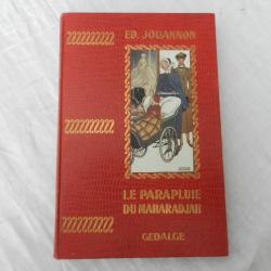 ancien livre le parapluie du Maharadjah éditions Gedalge