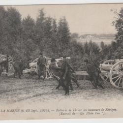 CPA BATAILLE DE LA MARNE 6-13 SEPT BATTERIE DE 75 SUR LES HAUTEURS DE REVIGNY